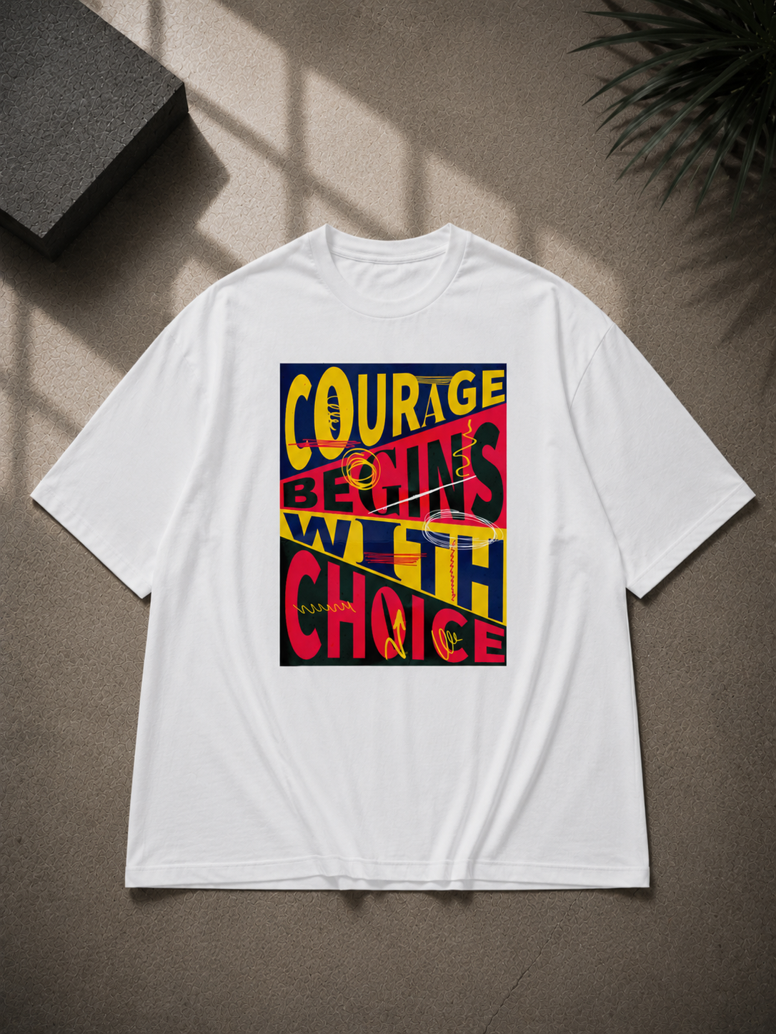 Courage Begins Oversized T-Shirt