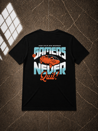 Gamers Never Quit - Black